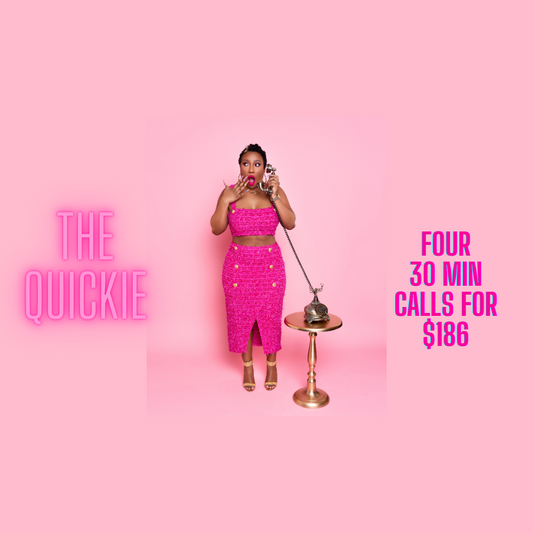 A QUICKIE - 30 MIN CALL PACKAGE